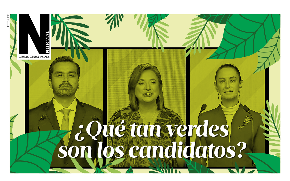 ¿Qué tan verdes son los candidatos a la presidencia de México?